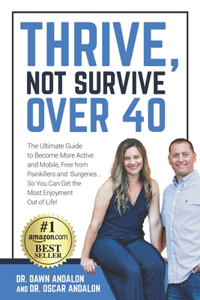 Thrive, Not Survive Over 40