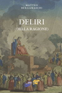 Deliri (della ragione)