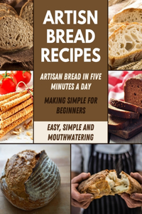 Artisan Bread Recipes