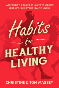 Habits for Healthy Living