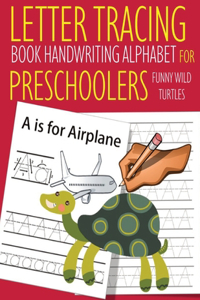 Letter Tracing Book Handwriting Alphabet for Preschoolers Funny WILD Turtles