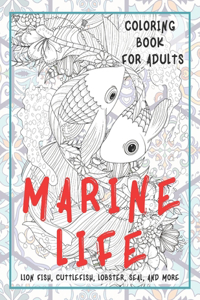 Marine life - Coloring Book for adults - Lion fish, Cuttlefish, Lobster, Seal, and more