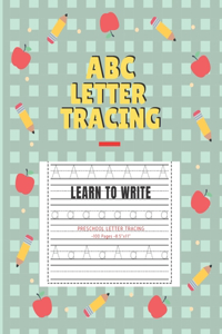 ABC Letter Tracing - Learn To Write - Preschool Letter Tracing