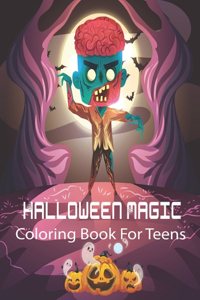 Halloween Magic Coloring Book For Teens