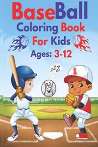 Baseball Coloring Book For Kids Ages 3-12