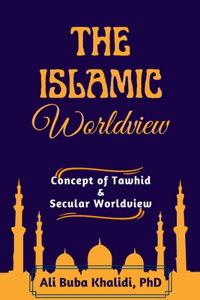 The Islamic Worldview