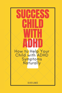 Success Child with ADHD