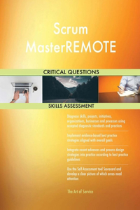 Scrum MasterREMOTE Critical Questions Skills Assessment