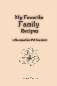 My Favorite Family Recipes