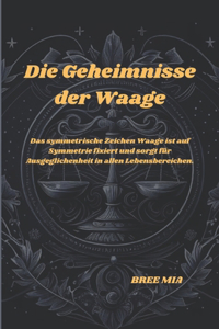 Geheimnisse der Waage
