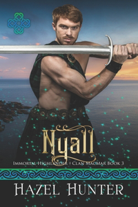 Nyall (Immortal Highlander Clan MacMar Book 3)