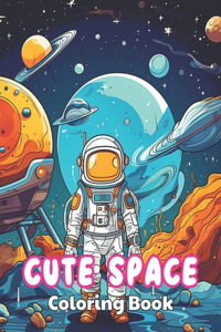 Cute Space Coloring Book for Kids