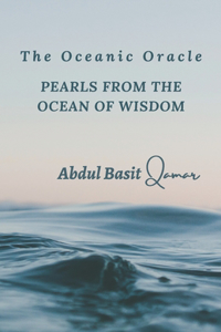 Oceanic Oracle: Pearls from the Ocean of Wisdom