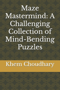 Maze Mastermind