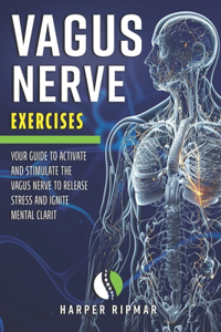 Vagus Nerve Exercises