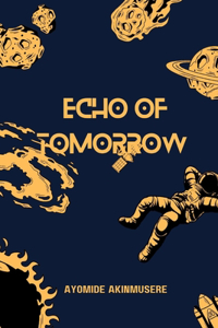 Echoes of Tomorrow