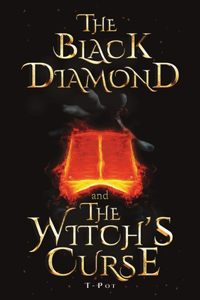 The Black Diamond and The Witch's Curse