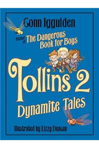 Tollins 2: Dynamite Tales