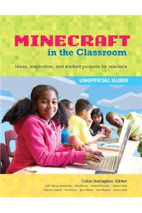 An Educator's Guide to Using Minecraft® in the Classroom