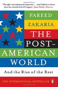 The Post-American World: and the Rise of the Rest