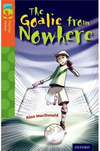 Oxford Reading Tree TreeTops Fiction: Level 13 More Pack A: The Goalie from Nowhere