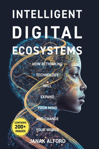 Intelligent Digital Ecosystems