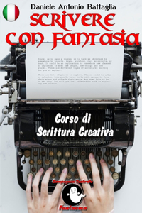 Scrivere con Fantasia - Corso di Scrittura Creativa