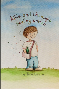 Alfie and the Magic Healing Potion