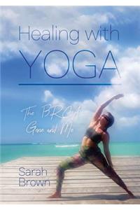 Healing With Yoga