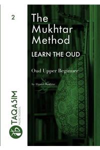 Mukhtar Method - Oud Upper Beginner