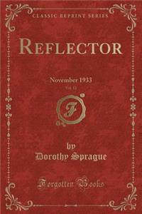 Reflector, Vol. 12: November 1933 (Classic Reprint)