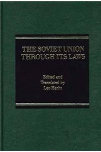 The Soviet Union Through Its Laws