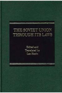 The Soviet Union Through Its Laws