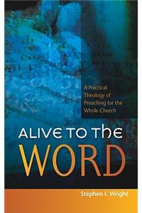 Alive to the Word