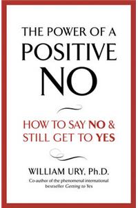The Power of A Positive No