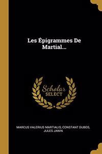 Les Épigrammes De Martial...