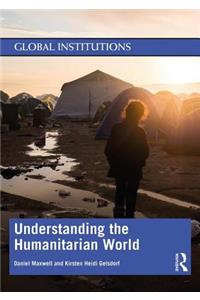 Understanding the Humanitarian World