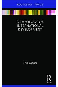 A Theology of International Development