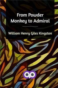 From Powder Monkey to Admiral
