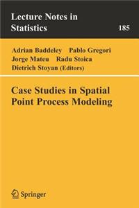 Case Studies in Spatial Point Process Modeling