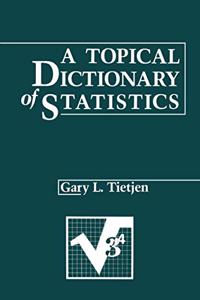 Topical Dictionary of Statistics