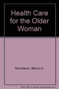 Health Care for the Older Woman