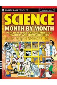 Science Month by Month, Grades 3-8
