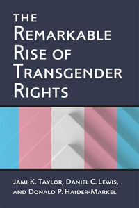 Remarkable Rise of Transgender Rights