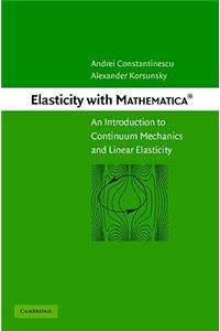 Elasticity with Mathematica (R)