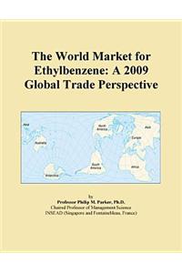 The World Market for Ethylbenzene