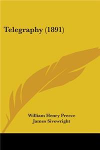 Telegraphy (1891)