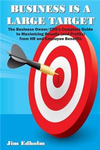 Business Is a Large Target