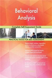 Behavioral Analysis Complete Self-Assessment Guide