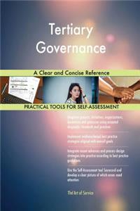 Tertiary Governance A Clear and Concise Reference